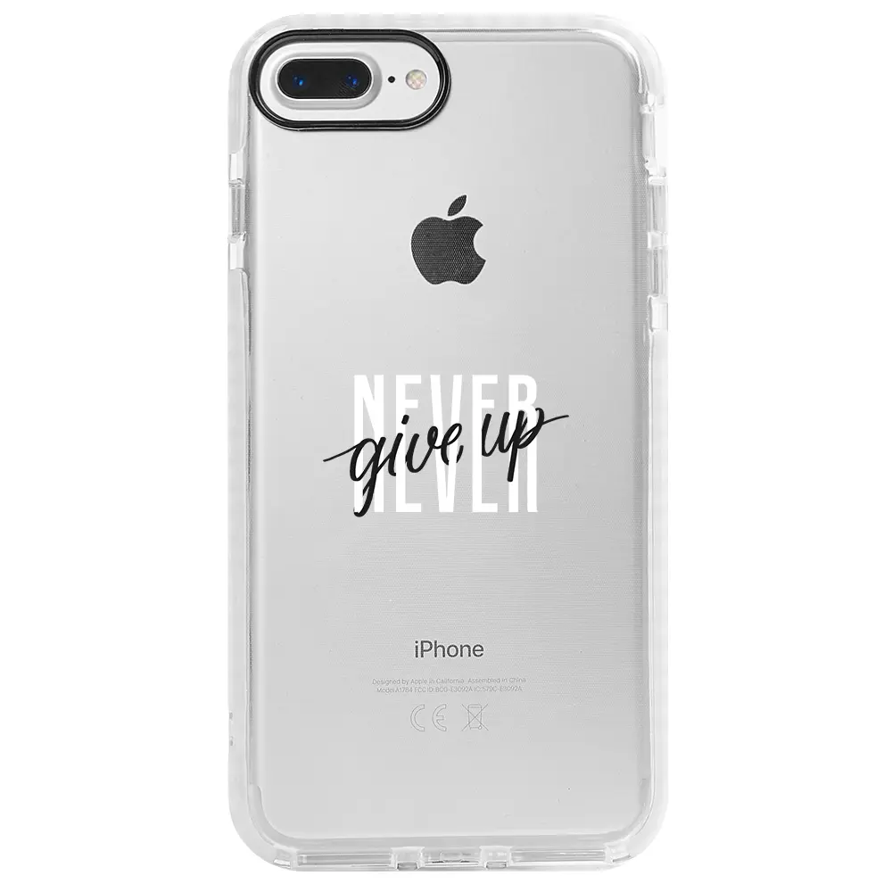 Apple iPhone 7 Plus Beyaz Impact Premium Telefon Kılıfı - Never Give Up 4