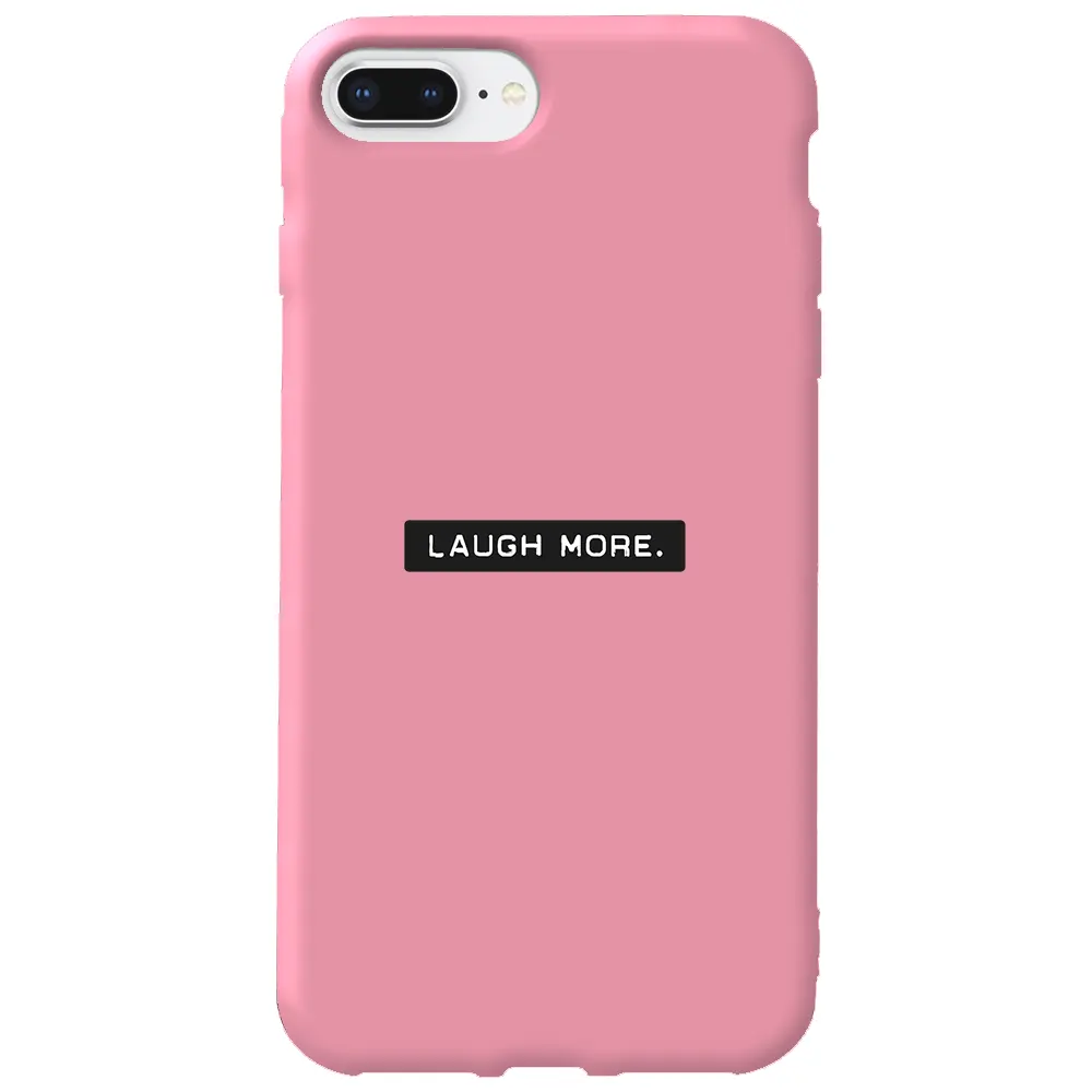 Apple iPhone 7 Plus Pembe Renkli Silikon Telefon Kılıfı - Laugh More