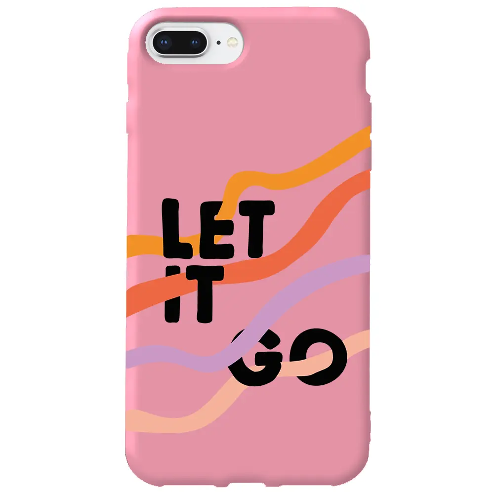 Apple iPhone 7 Plus Pembe Renkli Silikon Telefon Kılıfı - Let it Go