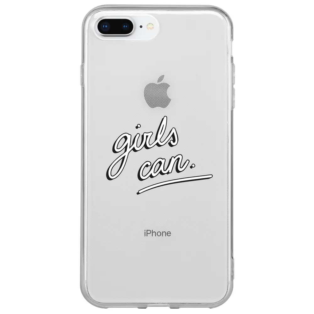 Apple iPhone 7 Plus Şeffaf Telefon Kılıfı - Girls Can!