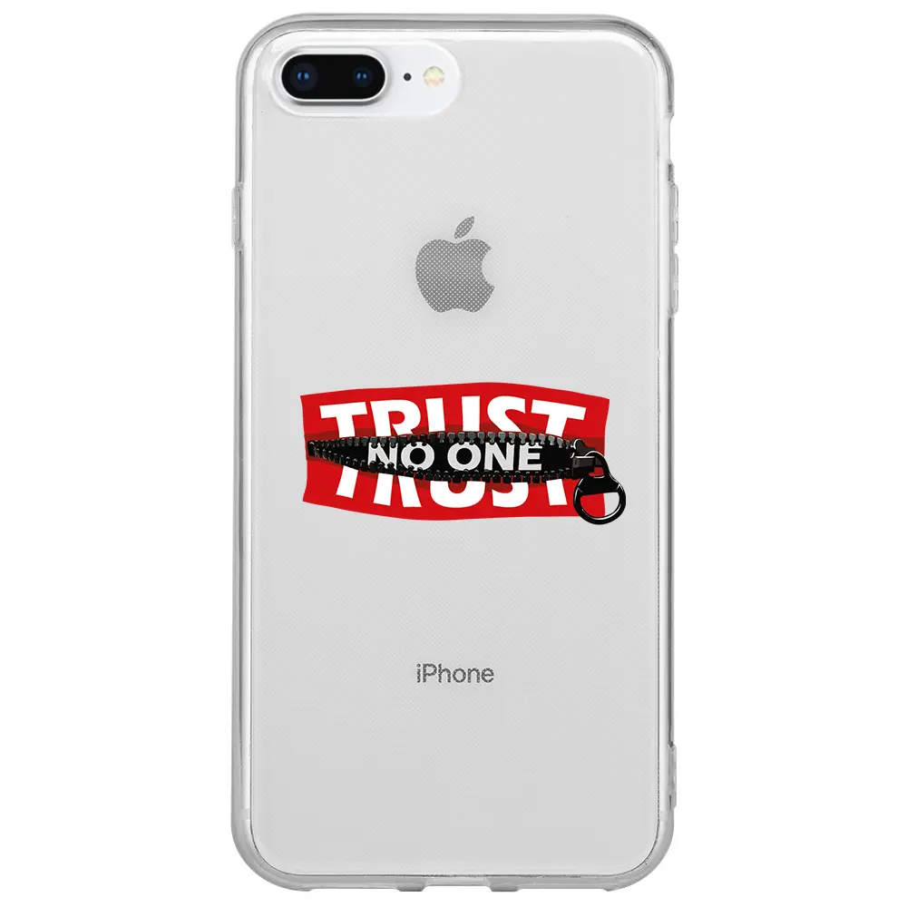 Apple iPhone 7 Plus Şeffaf Telefon Kılıfı - Trust No One