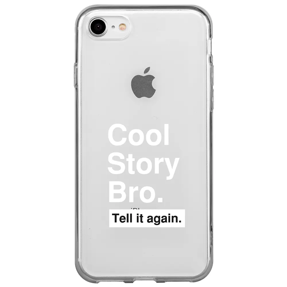 Apple iPhone 7 Şeffaf Telefon Kılıfı - Cool Story Bro