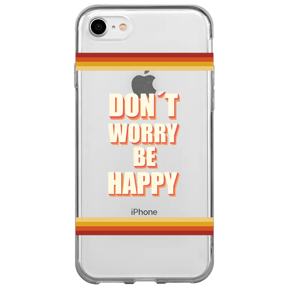 Apple iPhone 7 Şeffaf Telefon Kılıfı - Don't Worry