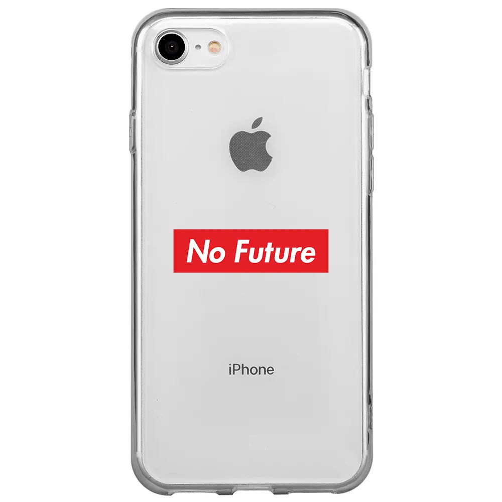 Apple iPhone 7 Şeffaf Telefon Kılıfı - No Future