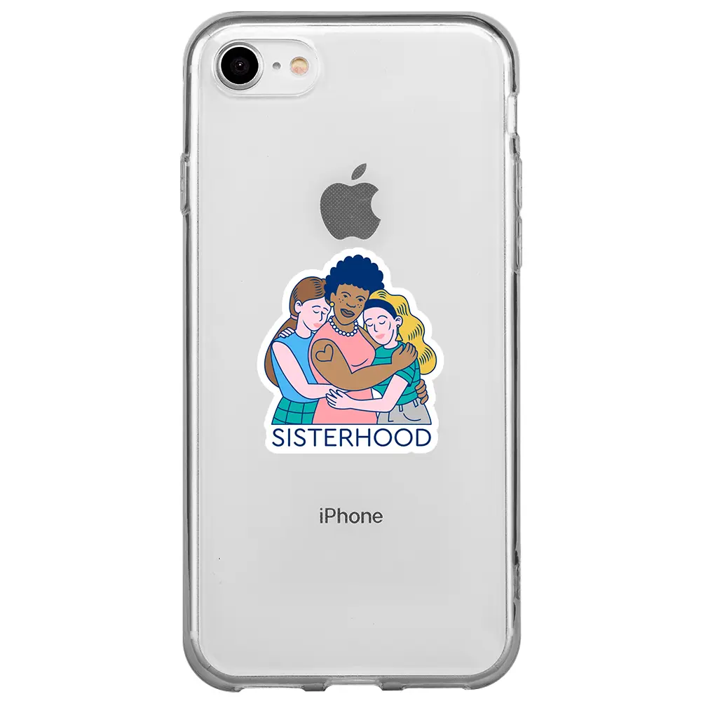 Apple iPhone 7 Şeffaf Telefon Kılıfı - Sisterhood