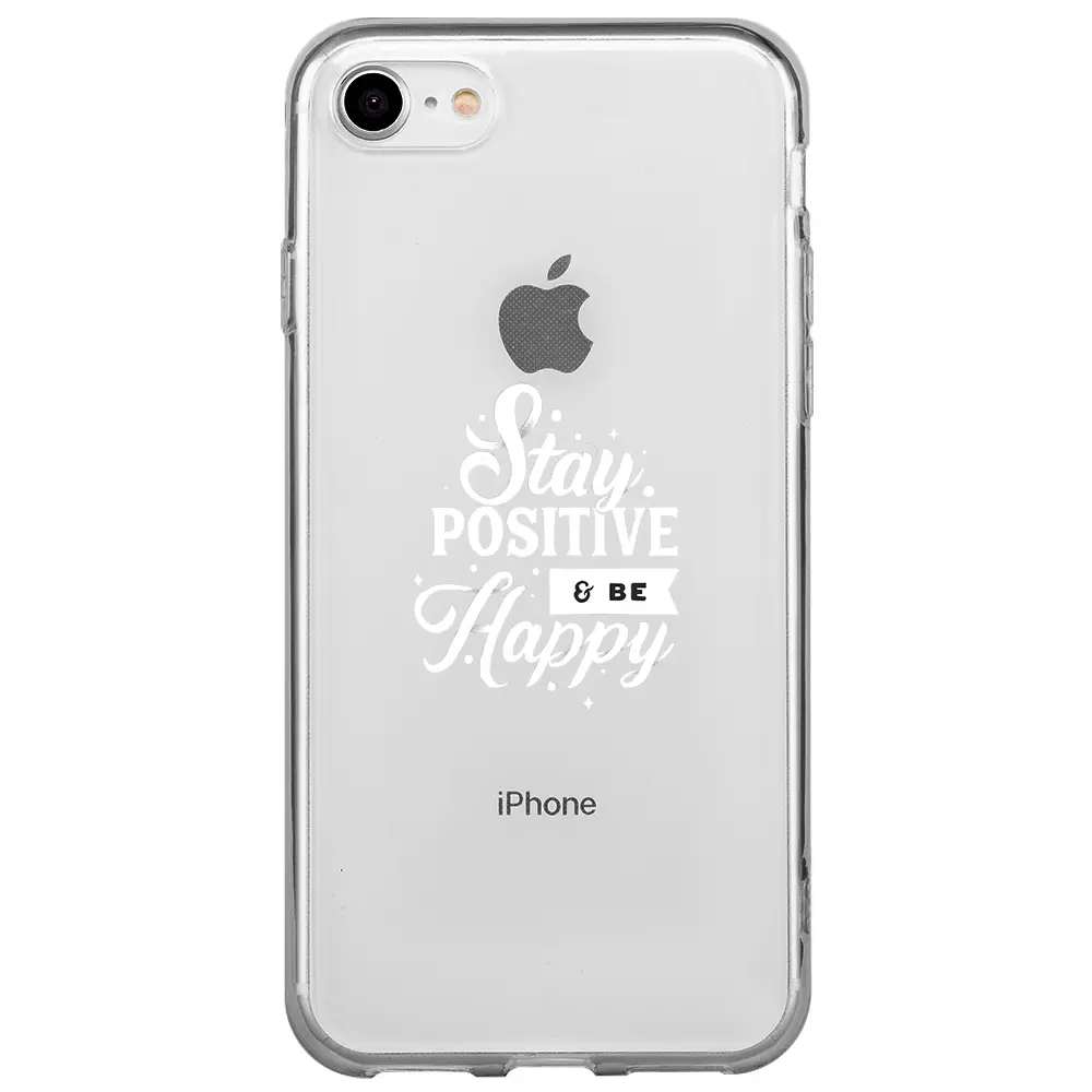 Apple iPhone 7 Şeffaf Telefon Kılıfı - Stay Positive