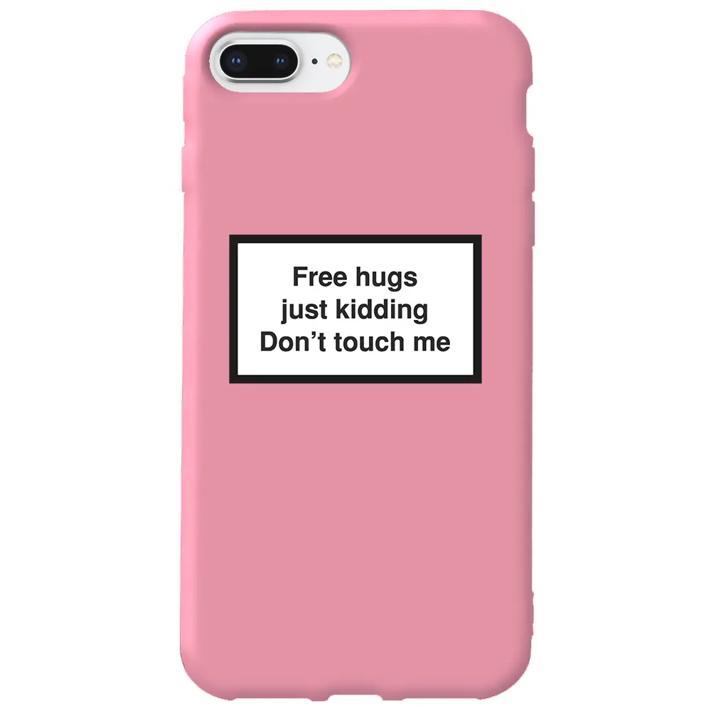 Apple iPhone 8 Plus Pembe Renkli Silikon Telefon Kılıfı - Free Hugs