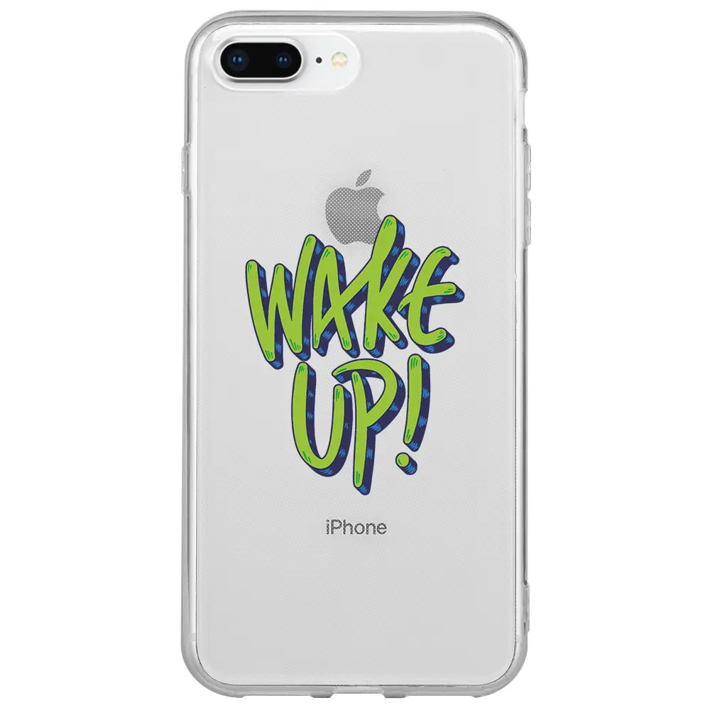 Apple iPhone 8 Plus Şeffaf Telefon Kılıfı - Wake Up