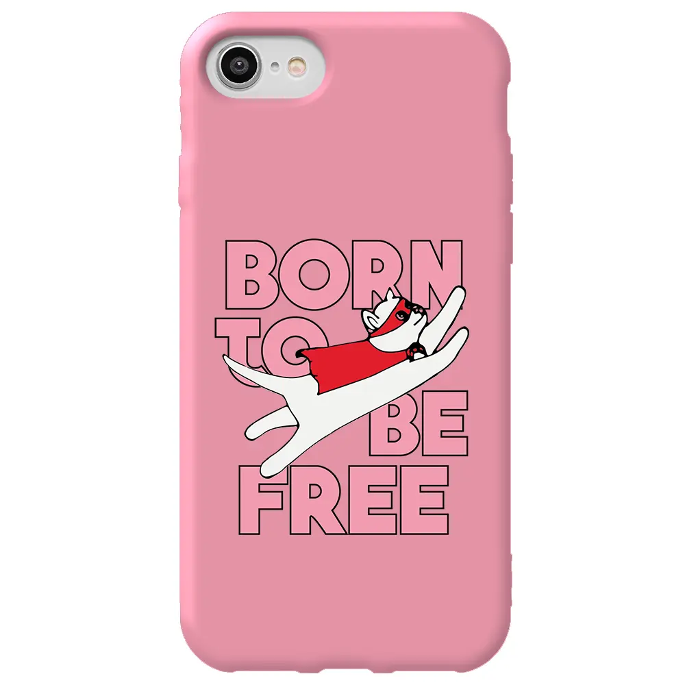 Apple iPhone SE 2020 Pembe Renkli Silikon Telefon Kılıfı - Born to be Free