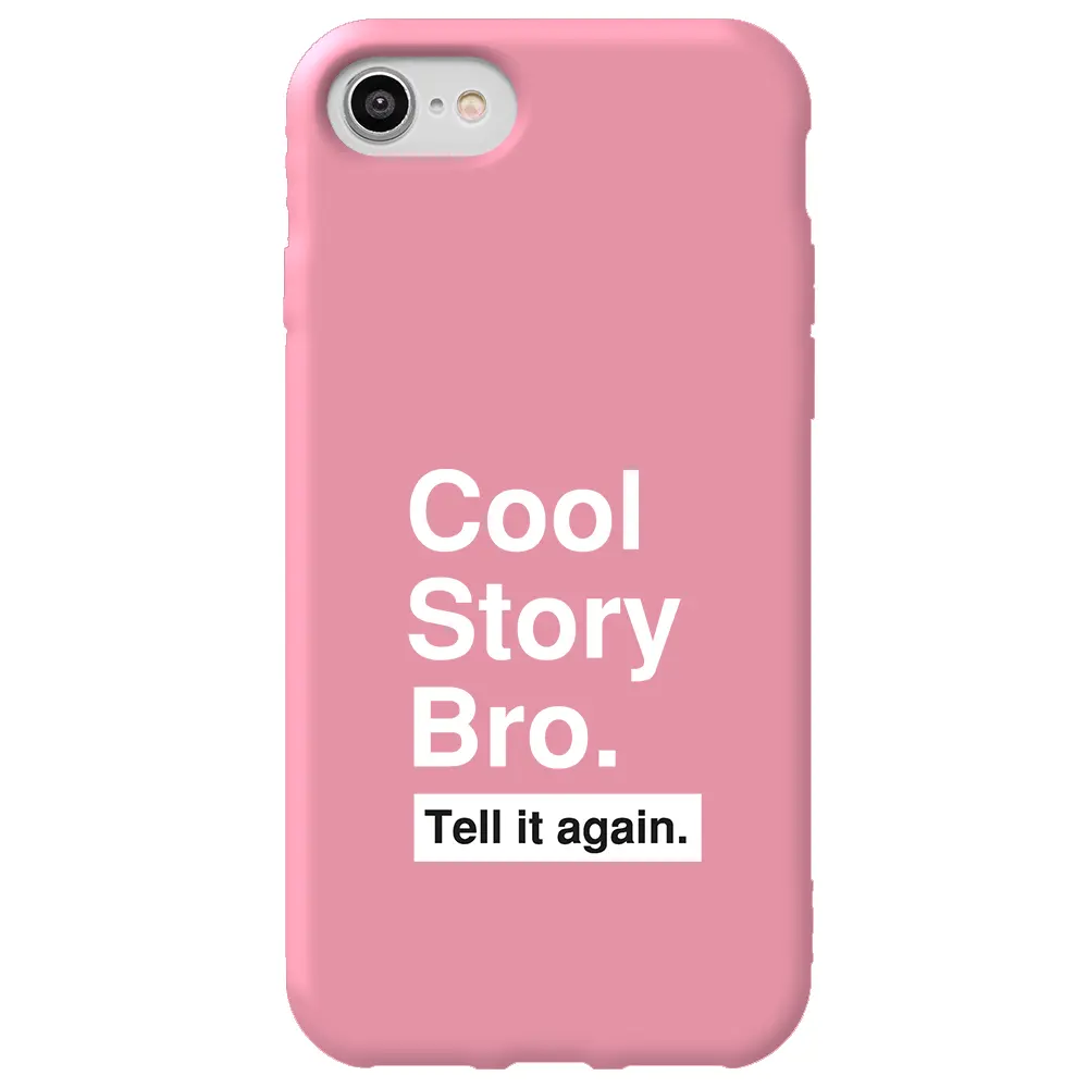 Apple iPhone SE 2020 Pembe Renkli Silikon Telefon Kılıfı - Cool Story Bro