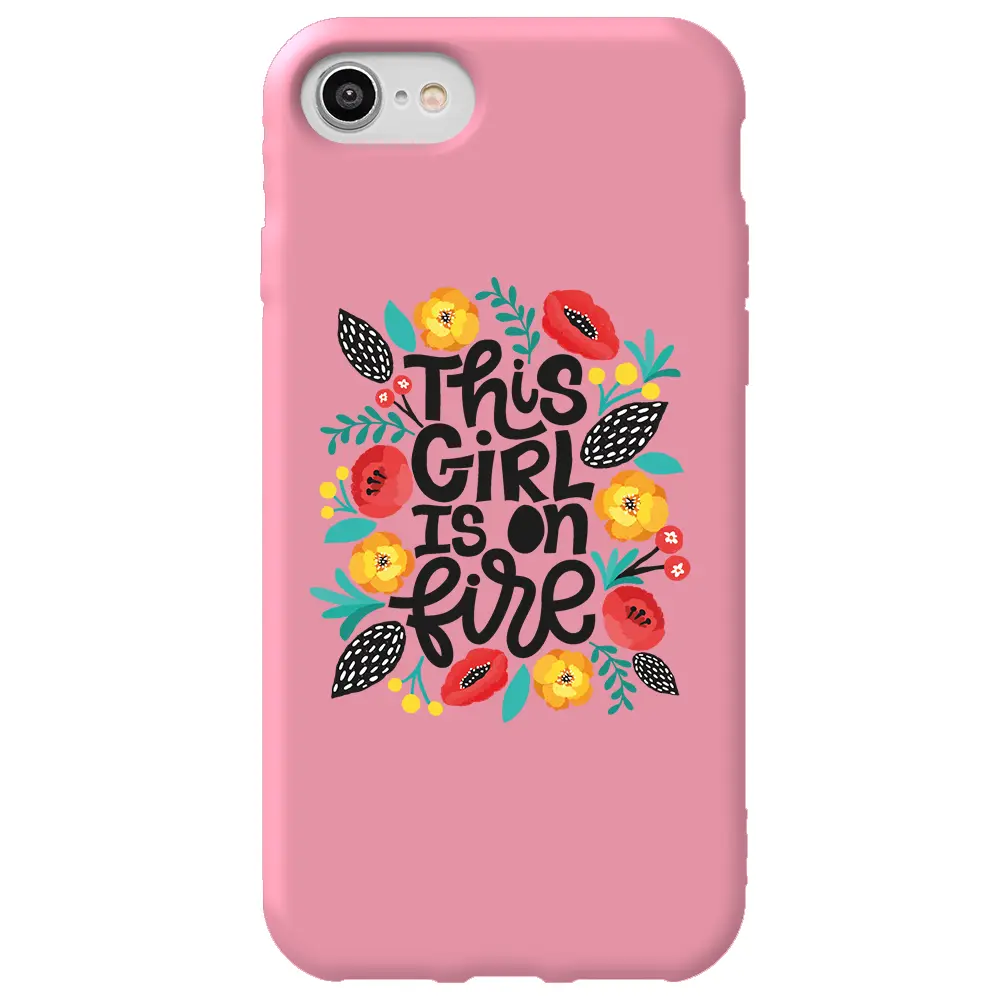 Apple iPhone SE 2020 Pembe Renkli Silikon Telefon Kılıfı - Girl is on Fire