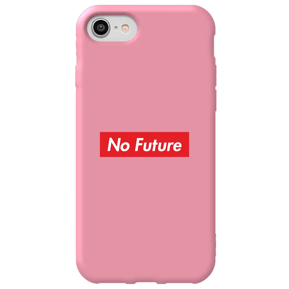 Apple iPhone SE 2020 Pembe Renkli Silikon Telefon Kılıfı - No Future
