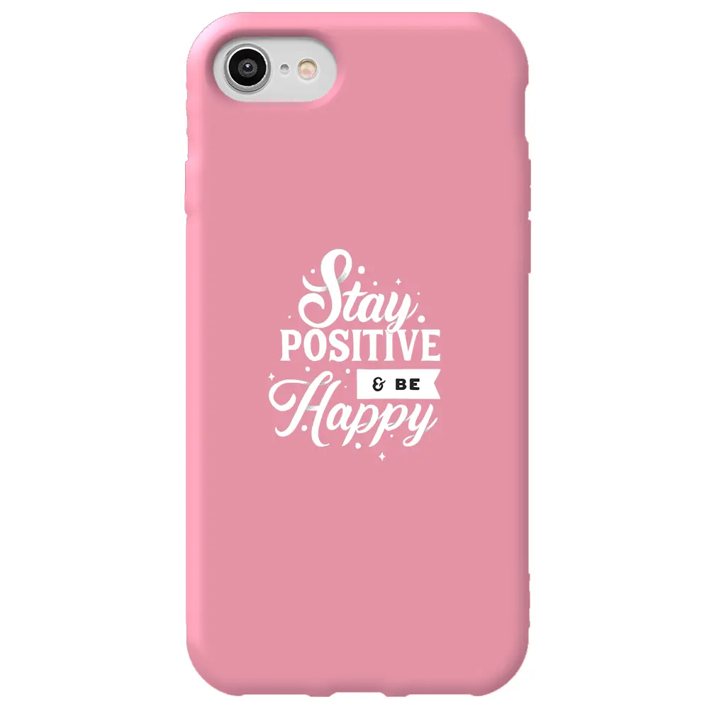 Apple iPhone SE 2020 Pembe Renkli Silikon Telefon Kılıfı - Stay Positive