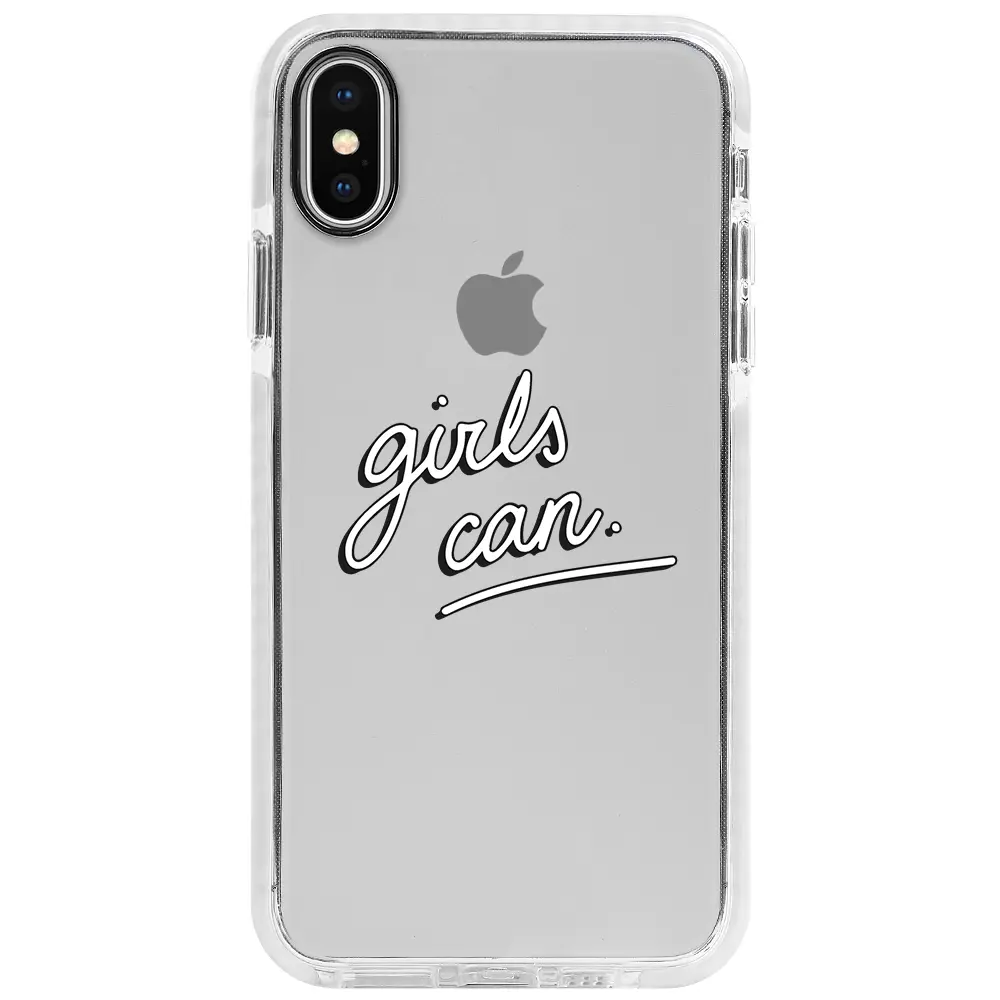 Apple iPhone X Beyaz Impact Premium Telefon Kılıfı - Girls Can!