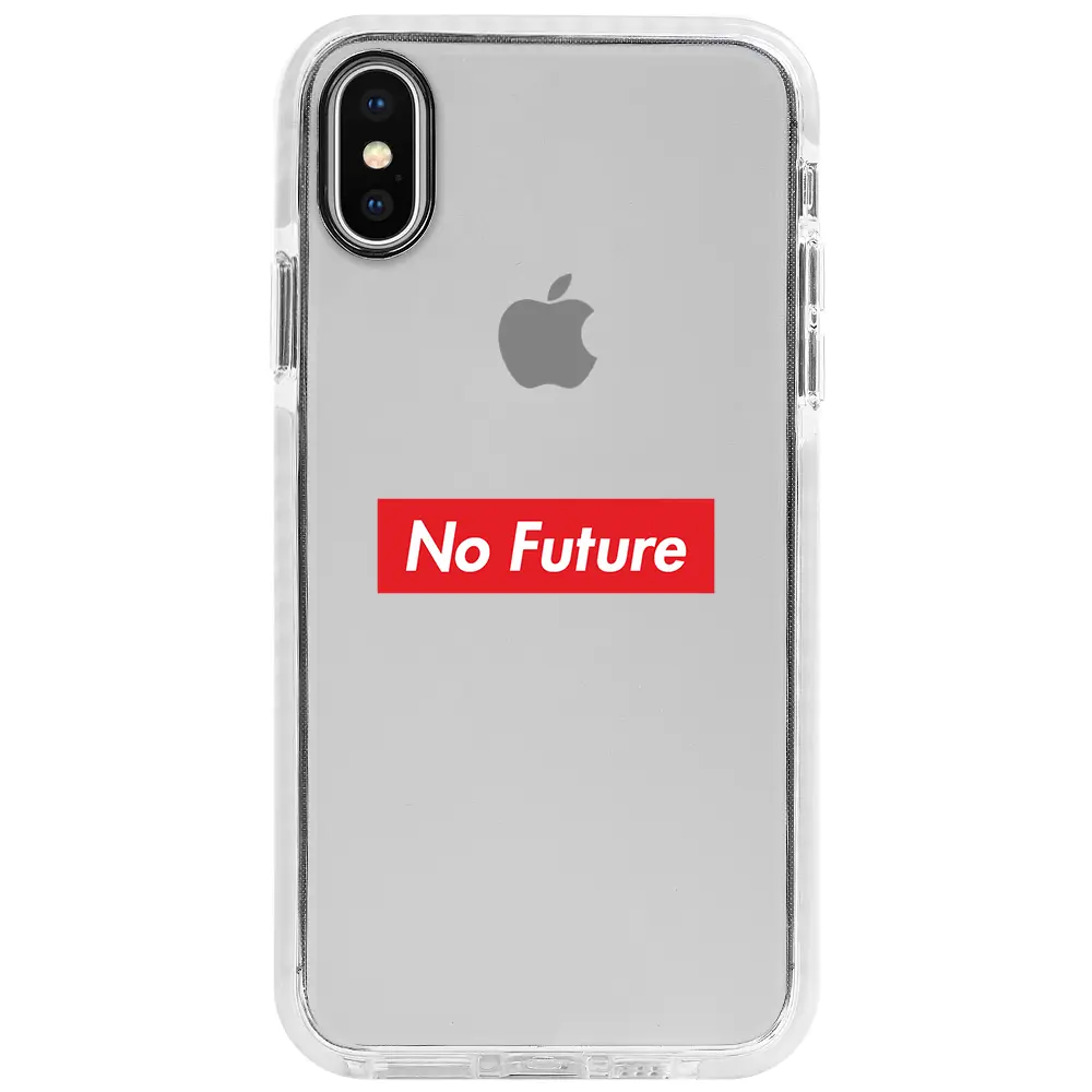 Apple iPhone X Beyaz Impact Premium Telefon Kılıfı - No Future