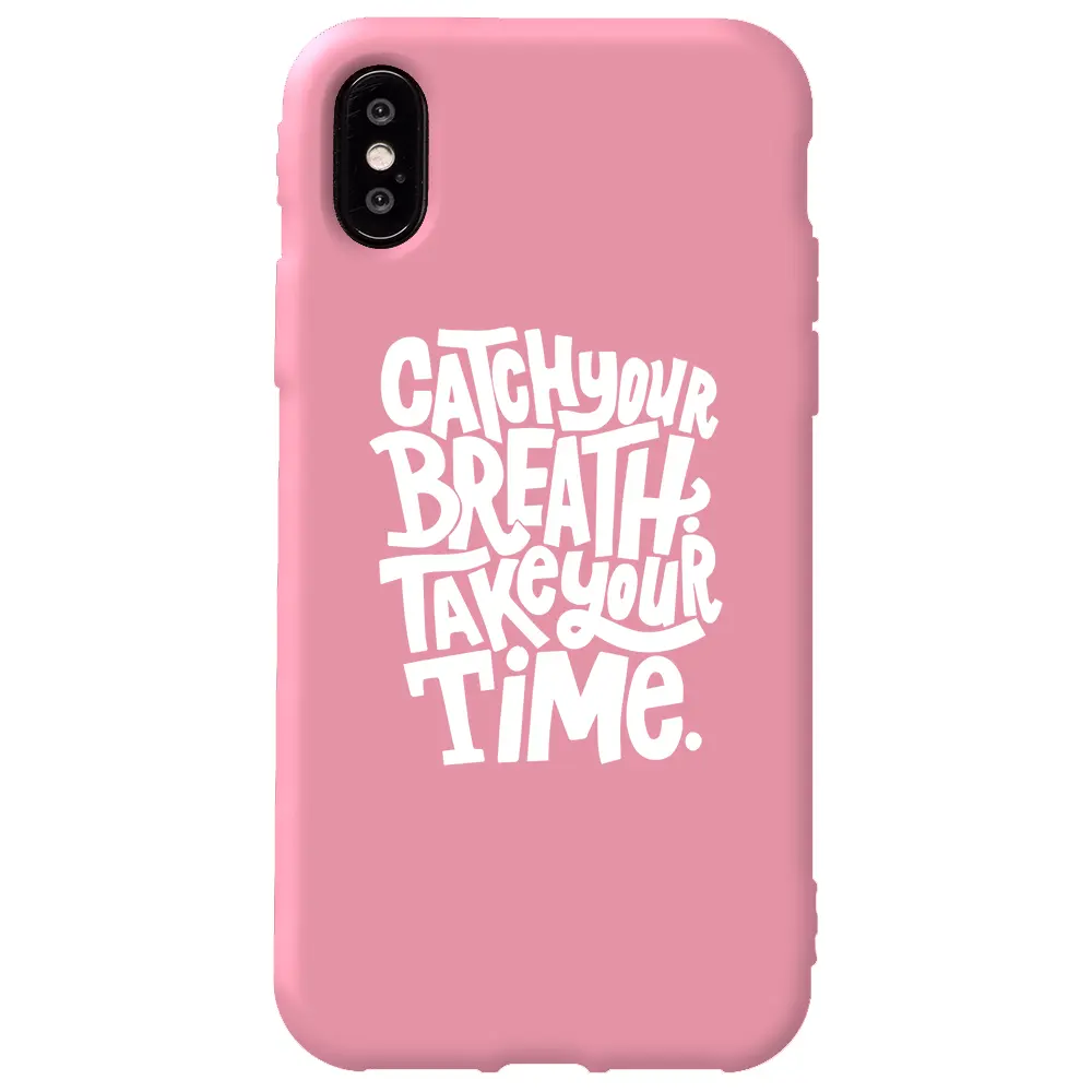 Apple iPhone X Pembe Renkli Silikon Telefon Kılıfı - Catch Your Breath