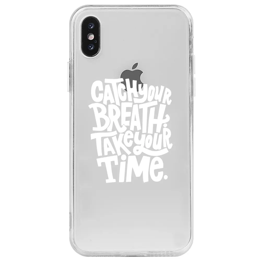 Apple iPhone X Şeffaf Telefon Kılıfı - Catch Your Breath