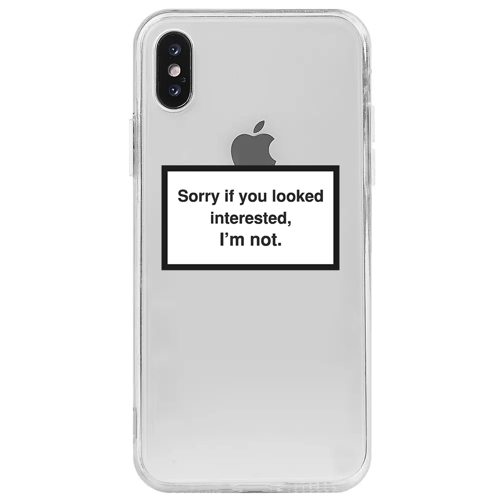 Apple iPhone X Şeffaf Telefon Kılıfı - I'm not.