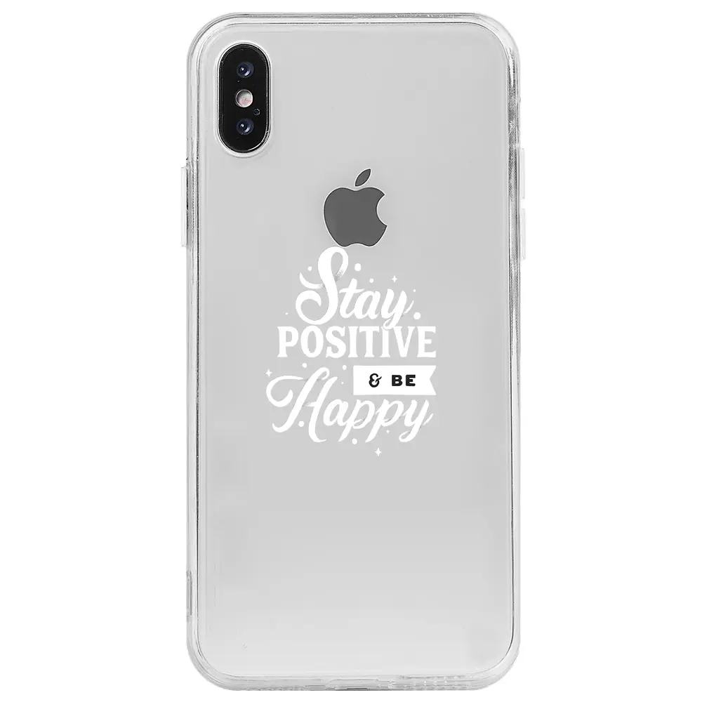 Apple iPhone X Şeffaf Telefon Kılıfı - Stay Positive