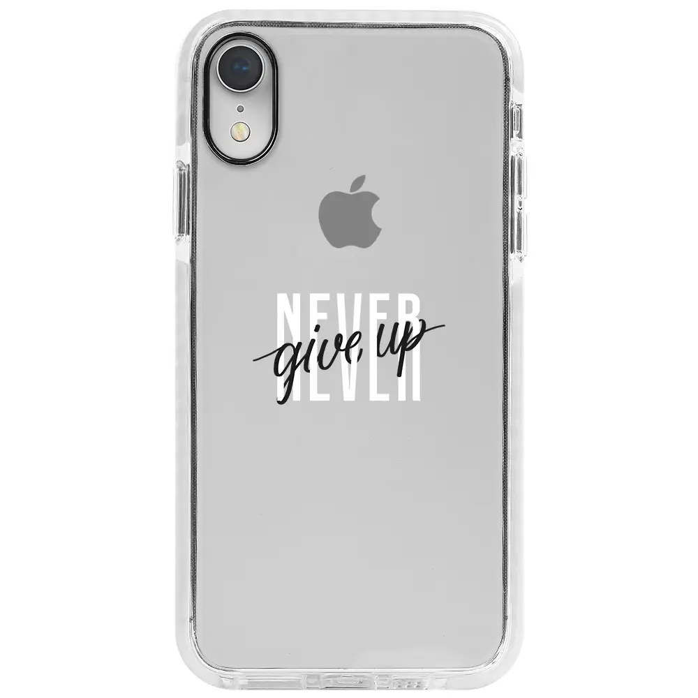 Apple iPhone XR Beyaz Impact Premium Telefon Kılıfı - Never Give Up 4