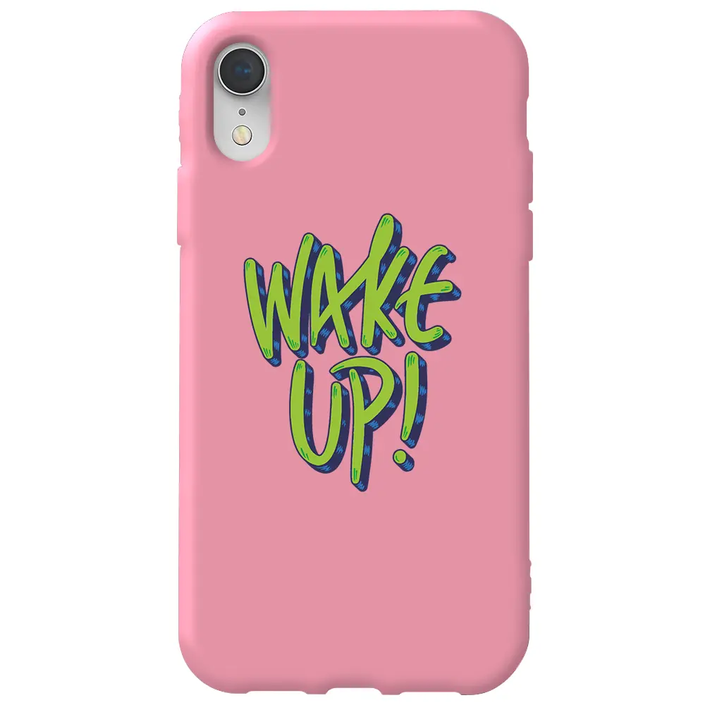 Apple iPhone XR Pembe Renkli Silikon Telefon Kılıfı - Wake Up