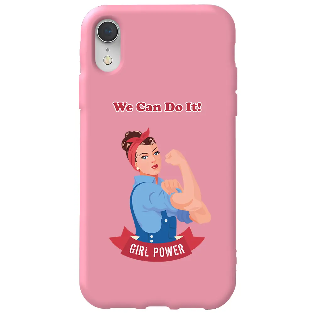 Apple iPhone XR Pembe Renkli Silikon Telefon Kılıfı - We Can Do It!