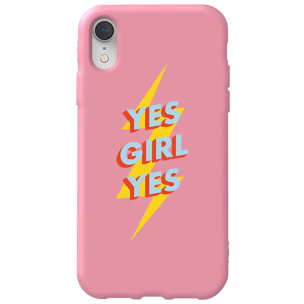 Apple iPhone XR Pembe Renkli Silikon Telefon Kılıfı - Yes Girl