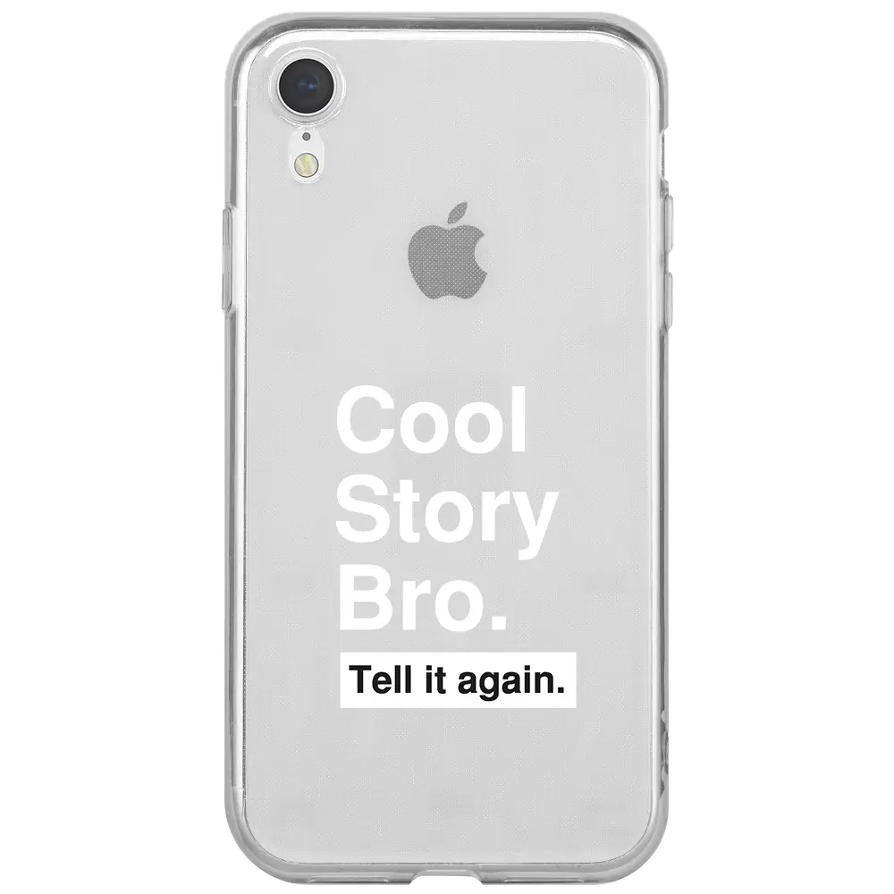 Apple iPhone XR Şeffaf Telefon Kılıfı - Cool Story Bro