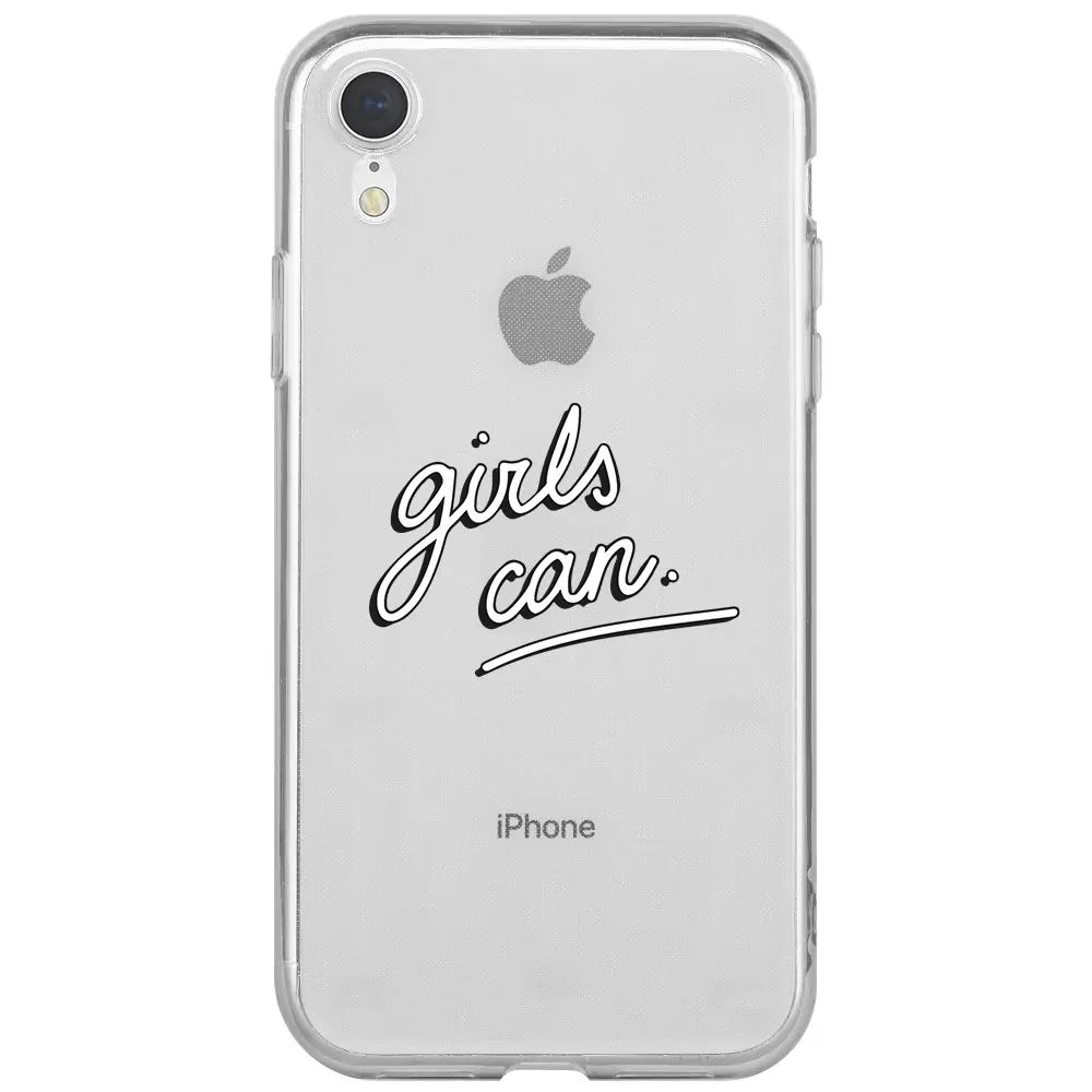 Apple iPhone XR Şeffaf Telefon Kılıfı - Girls Can!