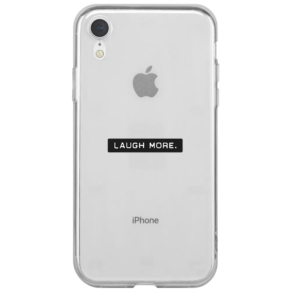 Apple iPhone XR Şeffaf Telefon Kılıfı - Laugh More