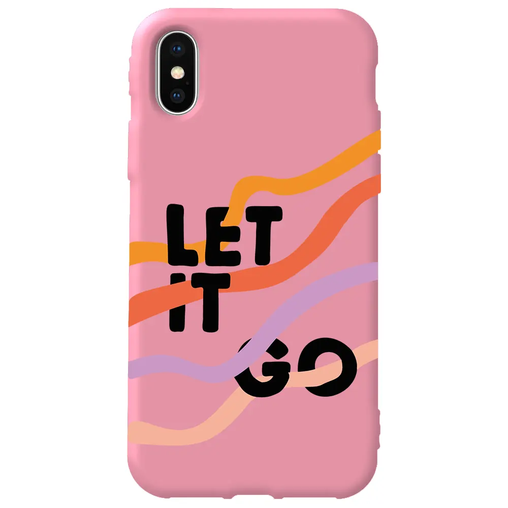 Apple iPhone XS Max Pembe Renkli Silikon Telefon Kılıfı - Let it Go