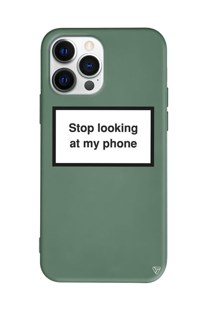 Stop looking at my phone. Lansman Model İçi Kadife Silikon Telefon Kılıfı