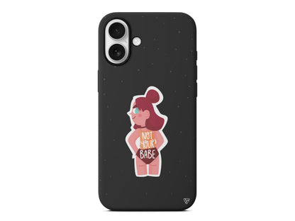 Not Your Babe Lansman Model İçi Kadife Silikon Telefon Kılıfı – Plus Serisine Özel