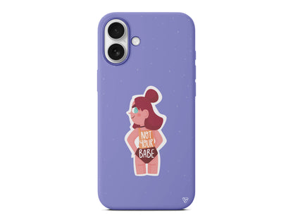 Not Your Babe Lansman Model İçi Kadife Silikon Telefon Kılıfı – Plus Serisine Özel