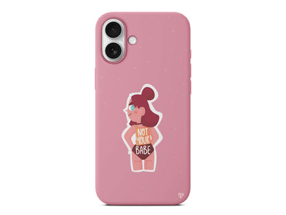 Not Your Babe Lansman Model İçi Kadife Silikon Telefon Kılıfı – Plus Serisine Özel