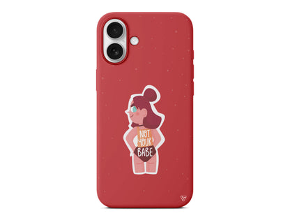 Not Your Babe Lansman Model İçi Kadife Silikon Telefon Kılıfı – Plus Serisine Özel