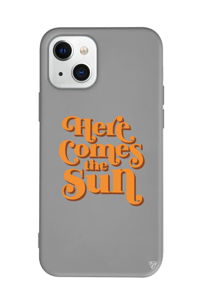 Comes the Sun Lansman Model İçi Kadife Silikon Telefon Kılıfı