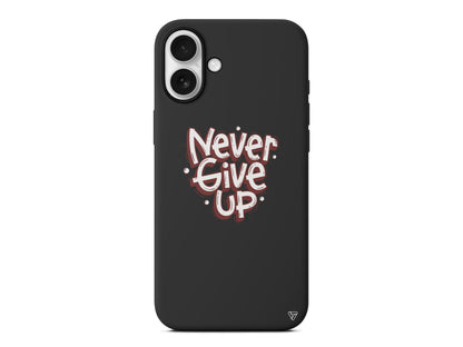 Never Give Up Lansman Model İçi Kadife Silikon Telefon Kılıfı – Plus Serisine Özel