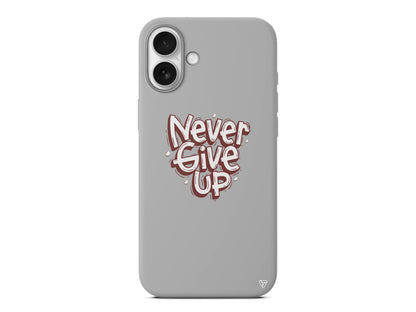 Never Give Up Lansman Model İçi Kadife Silikon Telefon Kılıfı – Plus Serisine Özel