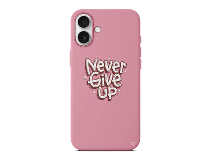 Never Give Up Lansman Model İçi Kadife Silikon Telefon Kılıfı – Plus Serisine Özel