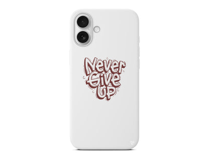 Never Give Up Lansman Model İçi Kadife Silikon Telefon Kılıfı – Plus Serisine Özel
