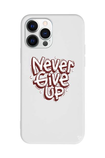 Never Give Up Lansman Model İçi Kadife Silikon Telefon Kılıfı