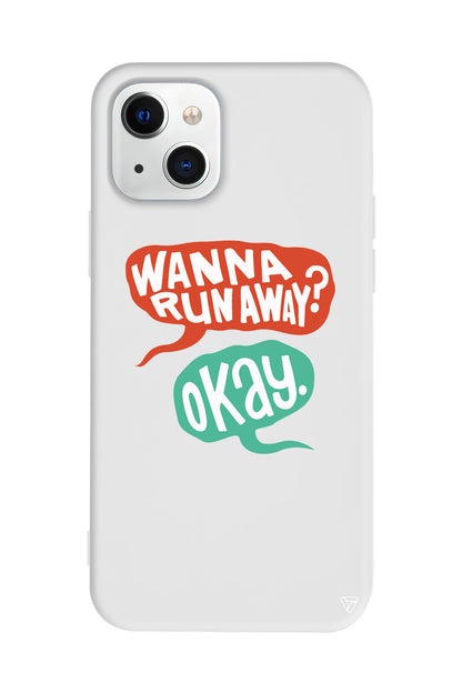 Wanna Run Away? Lansman Model İçi Kadife Silikon Telefon Kılıfı – Plus Serisine Özel