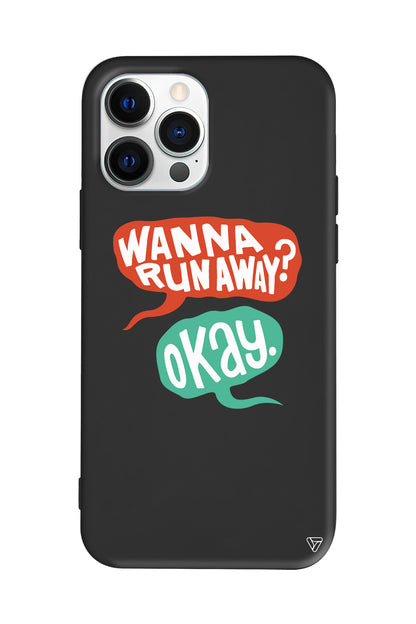 Wanna Run Away? Lansman Model İçi Kadife Silikon Telefon Kılıfı