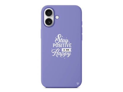 Stay Positive Lansman Model İçi Kadife Silikon Telefon Kılıfı – Plus Serisine Özel