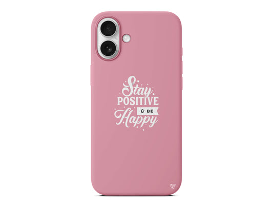 Stay Positive Lansman Model İçi Kadife Silikon Telefon Kılıfı – Plus Serisine Özel