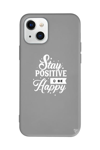 Stay Positive Lansman Model İçi Kadife Silikon Telefon Kılıfı – Plus Serisine Özel