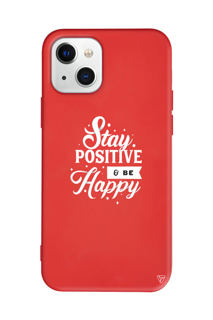 Stay Positive Lansman Model İçi Kadife Silikon Telefon Kılıfı – Plus Serisine Özel