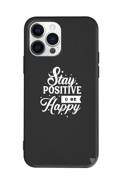 Stay Positive Lansman Model İçi Kadife Silikon Telefon Kılıfı